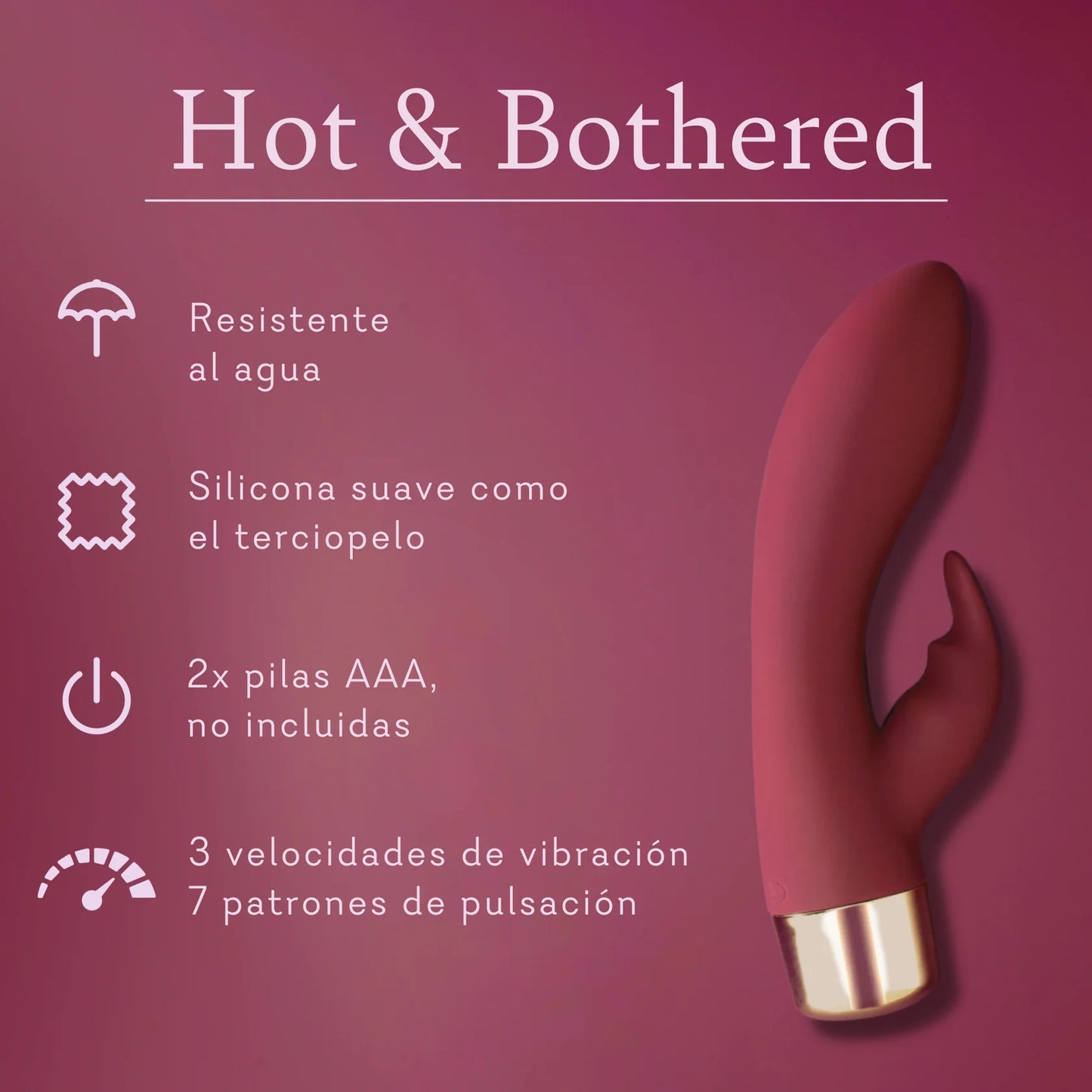 Hot & Bothered (Vibrador de doble acción)